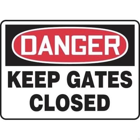 Accuform OSHA DANGER SAFETY SIGN KEEP GATES MABR004XT MABR004XT